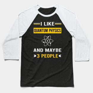 3 People Quantum Physics Baseball T-Shirt